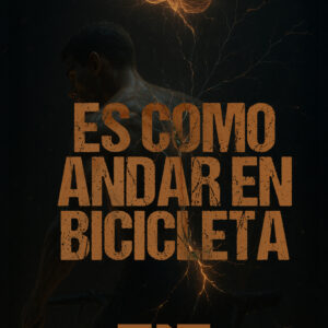 Es como andar en bicicleta